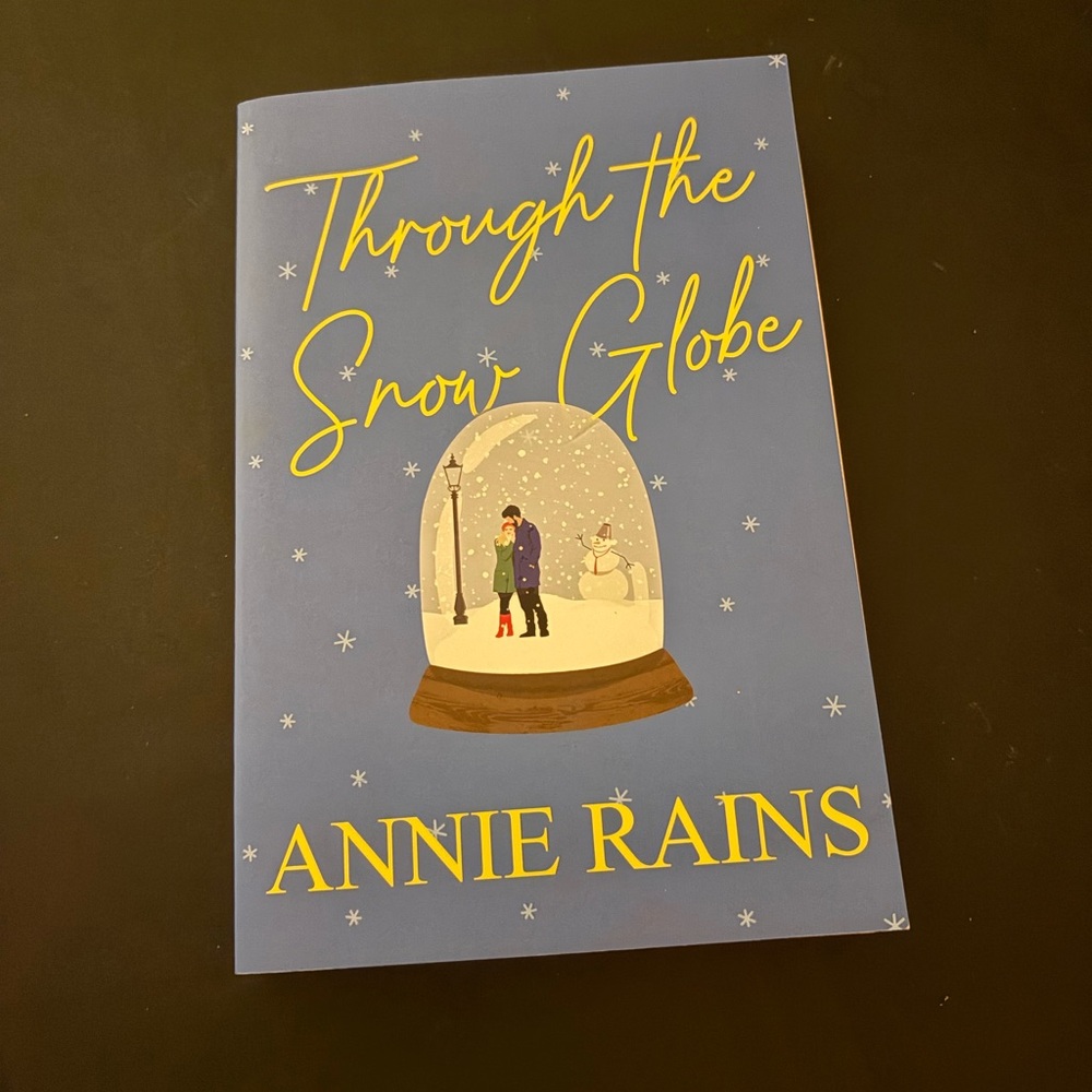 Through the Snow Globe by Annie Rains - holiday book